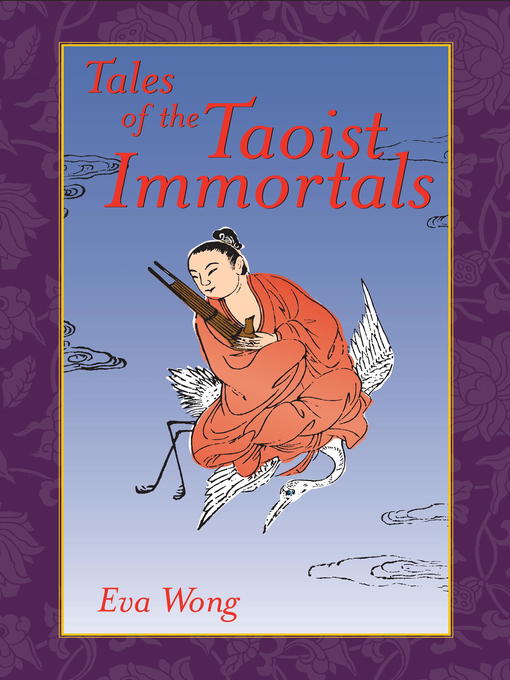 Title details for Tales of the Taoist Immortals by Eva Wong - Available